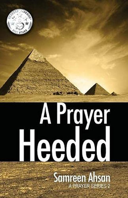 A Prayer Heeded : A Prayer Series II
