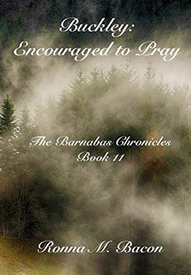 Buckley : Encouraged to Pray