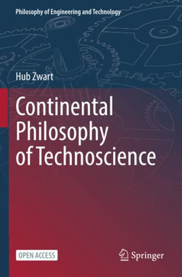 Continental Philosophy of Technoscience