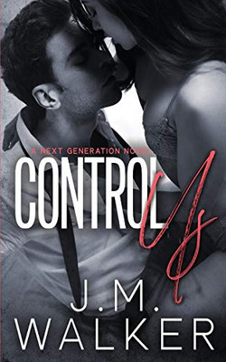 Control Us (Next Generation, #1)