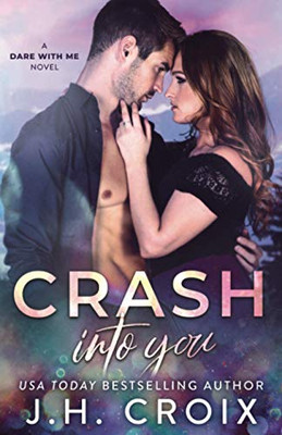 Crash Into You