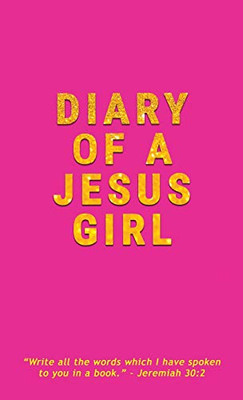 Diary Of A Jesus Girl : Journal