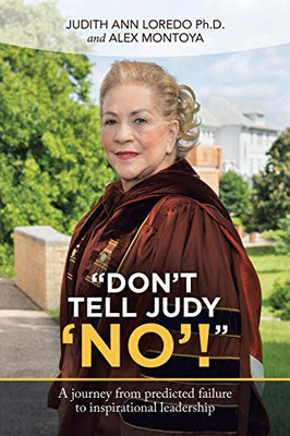 Don't Tell Judy 'No'!