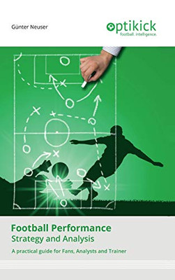 Football Performance : Strategy and Analysis