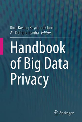 Handbook of Big Data Privacy