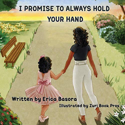 I Promise to Always Hold Your Hand