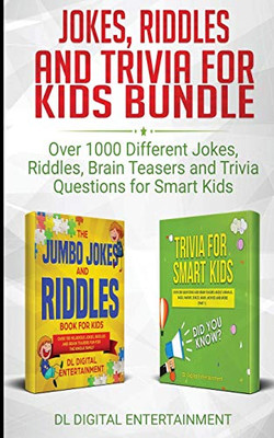 Jokes, Riddles and Trivia for Kids Bundle : Over 1000 Different Jokes, Riddles, Brain Teasers and Trivia Questions for Smart Kids