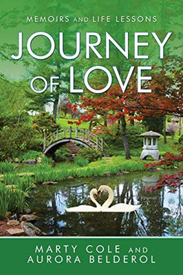 Journey of Love : Memoirs and Life Lessons