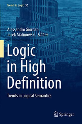 Logic in High Definition : Trends in Logical Semantics