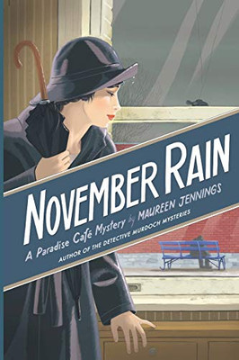 November Rain : A Paradise Cafe Mystery