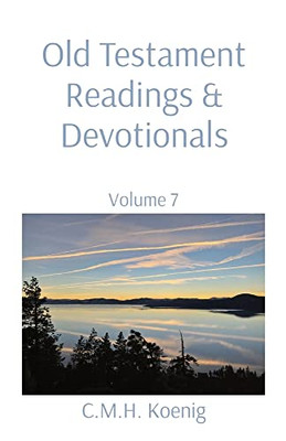 Old Testament Readings & Devotionals : Volume 7