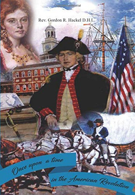 Once Upon a Time in the American Revolution
