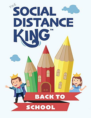 Social Distance King - Back to School : Social Distancing at School