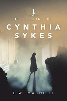 The Killing of Cynthia Sykes