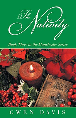 The Nativity : Book Three in the Manchester Series