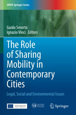 The Role of Sharing Mobility in Contemporary Cities : Legal, Social and Environmental Issues