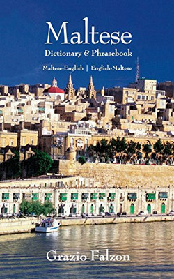 Maltese-English/English-Maltese Dictionary and Phrasebook (Hippocrene Dictionaries & Phrasebooks)