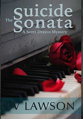 The Suicide Sonata: A Scott Drayco Mystery (5)