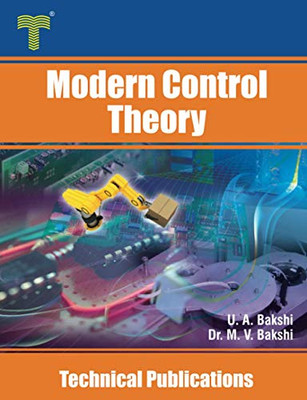 Modern Control Theory: State Variable Analysis of Linear Systems and Analysis of Nonlinear Systems