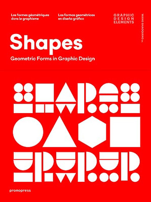 Shapes: Geometric Forms in Graphic Design