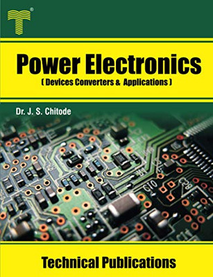 Power Electronics: Devices Converters and Applications