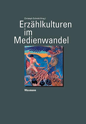 Erzählkulturen im Medienwandel (Rostocker Beitrage Zur Volkskunde Und Kulturgeschichte) (German Edition)