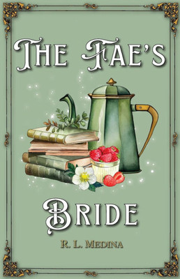 The Fae's Bride: A Cozy Fantasy Romance