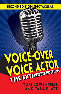Voice-Over Voice Actor: The Extended Edition