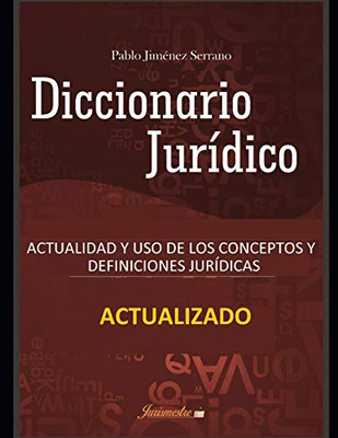 Diccionario jurídico actualizado (Spanish Edition)