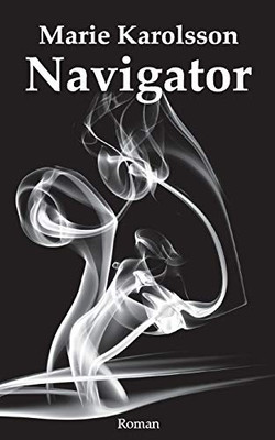 Der Navigator: Roman (German Edition)