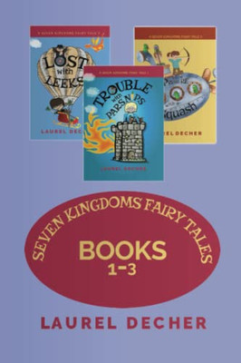 Seven Kingdoms Fairy Tales: Books 1-3 (A Seven Kingdoms Fairy Tale)