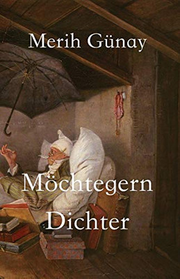 Möchtegern-Dichter: Erzählungen (German Edition)