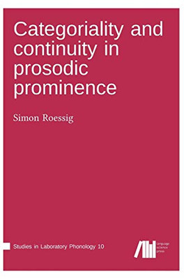 Categoriality and continuity in prosodic prominence