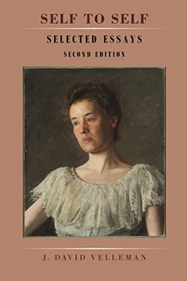 Self to Self: Selected Essays: Second Edition