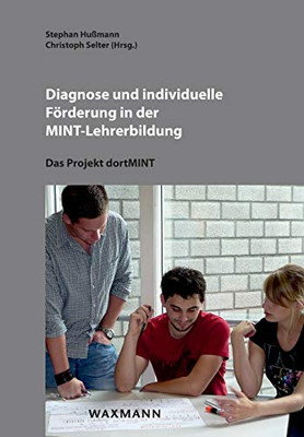 Diagnose und individuelle Förderung in der MINT-Lehrerbildung: Das Projekt dortMINT (German Edition)