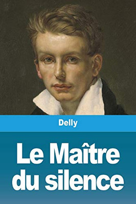 Le Maître du silence (French Edition)