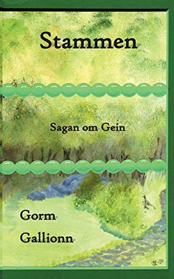 Stammen: Sagan om Gein (Swedish Edition)