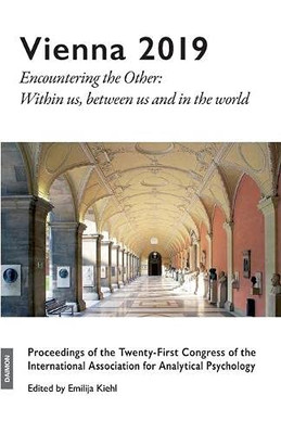 Vienna 2019: Encountering the Other: Within us, between us and in the world