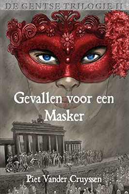 Gevallen voor een masker (Dutch Edition)