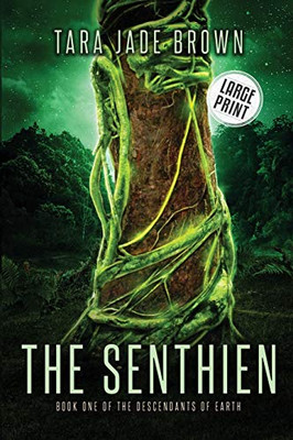 The Senthien: A Sci-Fi Romance - Large Print