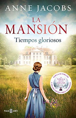 Tiempos gloriosos / Glorious Times (LA MANSIÓN) (Spanish Edition)