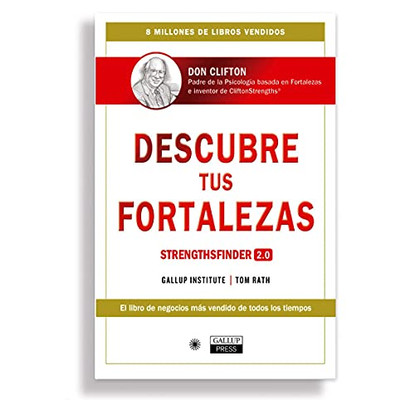 Descubre tus fortalezas 2.0 (StrengthsFinder 2.0 Spanish Edition): StrengthsFinder 2.0 (Spanish edition)