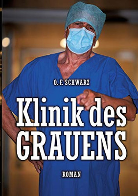 Klinik des Grauens (German Edition)