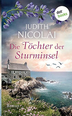 Die Töchter der Sturminsel: Roman (German Edition)