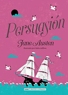 Persuasión (Clásicos ilustrados) (Spanish Edition)