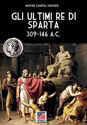 Gli ultimi re di Sparta (Italian Edition)
