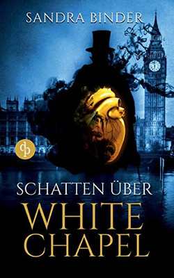 Schatten über Whitechapel (German Edition)