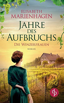 Jahre des Aufbruchs (German Edition)