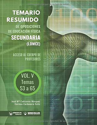 Temario Resumido de Oposiciones de Educación Física Secundaria (LOMCE) Volumen V: Acceso al cuerpo de profesores de Enseñanza Secundaria (Spanish Edition)