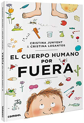 El cuerpo humano por fuera (Spanish Edition)